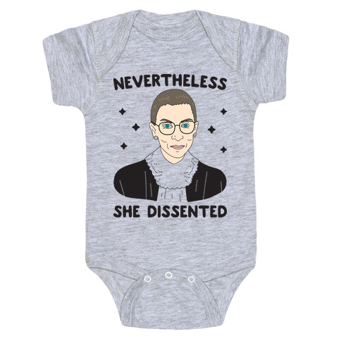 Nevertheless She Dissented Baby One-Piece