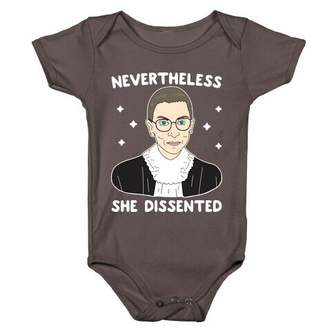 Nevertheless She Dissented Baby One-Piece