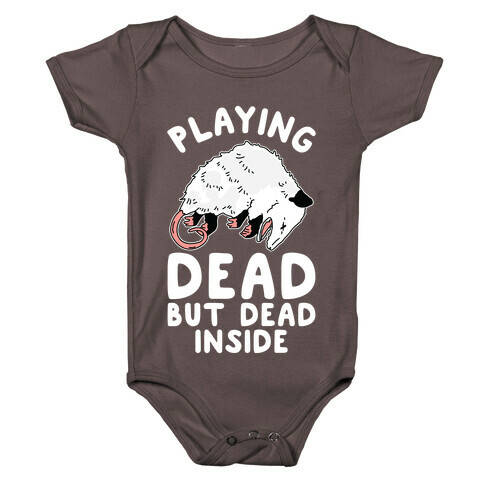 Playing Dead but Dead Inside Baby One-Piece