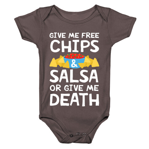 Give Me Chips And Salsa Or Give Me Death Baby One-Piece