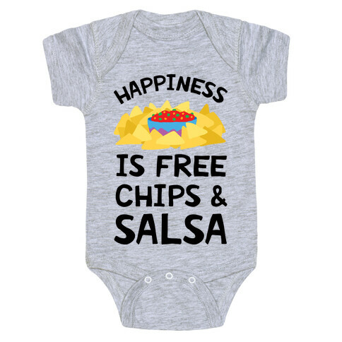 Happiness Is Free Chips And Salsa Baby One-Piece