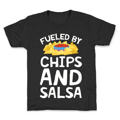 Fueled By Chips And Salsa Kids T-Shirt