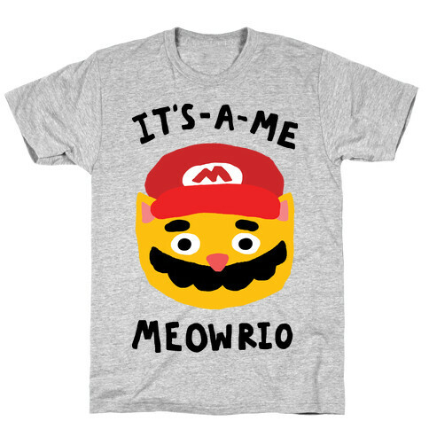 It's A Me Meowrio T-Shirt