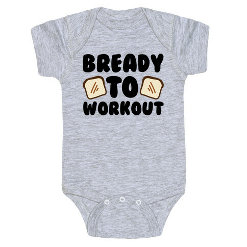 Bready To Workout  Baby One-Piece