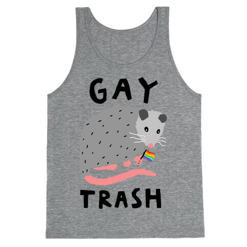 Gay Trash Opossum Tank Top