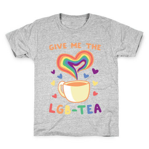 Give Me the LGBTea Kids T-Shirt