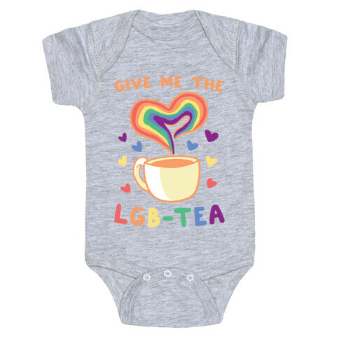 Give Me the LGBTea Baby One-Piece