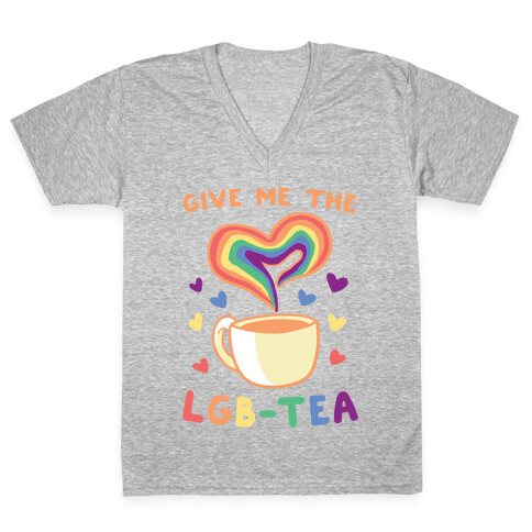 Give Me the LGBTea V-Neck Tee Shirt