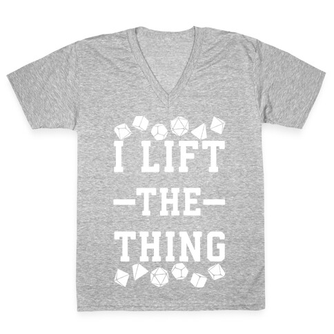 I Lift the Thing V-Neck Tee Shirt