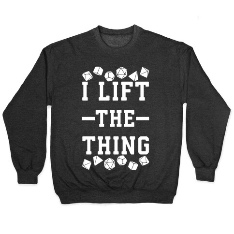 I Lift the Thing Pullover