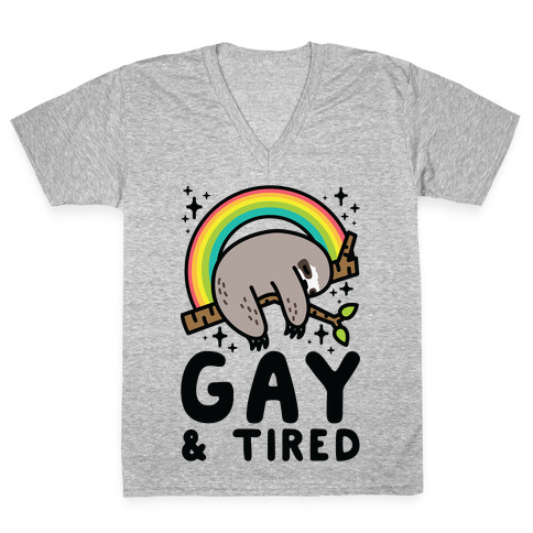 Gay and Tired Sloth V-Neck Tee Shirt