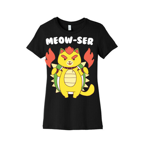 Meow-ser Bowser Womens T-Shirt