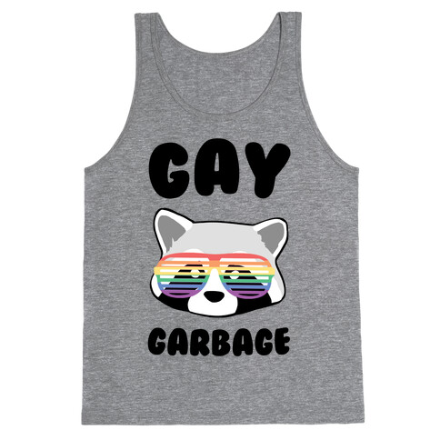 Gay Garbage Tank Top