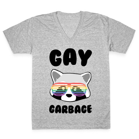 Gay Garbage V-Neck Tee Shirt