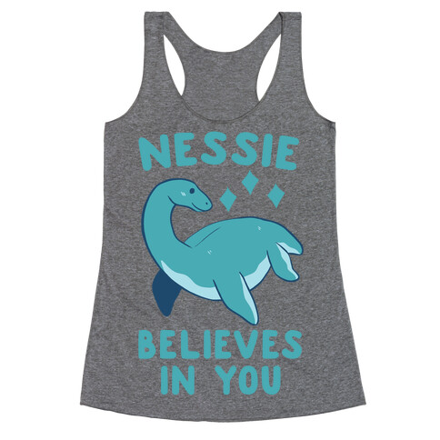Nessie Believes In You Racerback Tank Top