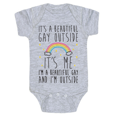 It's A Beautiful Gay Outside Baby One-Piece
