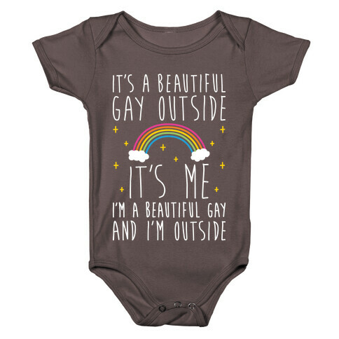 It's A Beautiful Gay Outside Baby One-Piece