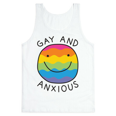 Gay And Anxious Tank Top