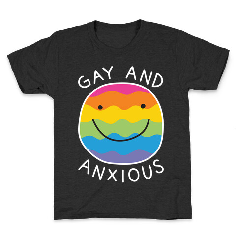 Gay And Anxious Kids T-Shirt