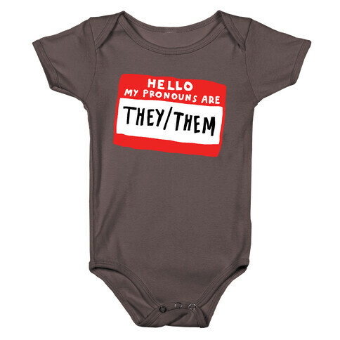 Hello My Pronouns Are They Them Baby One-Piece