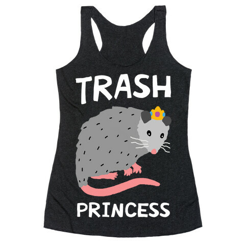 Trash Princess Racerback Tank Top