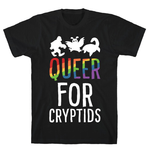 Queer for Cryptids T-Shirt