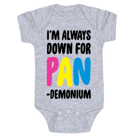 I'm Always Down for Pan-demonium Baby One-Piece