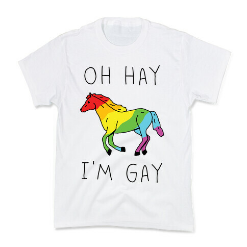 Oh Hay I'm Gay Kids T-Shirt