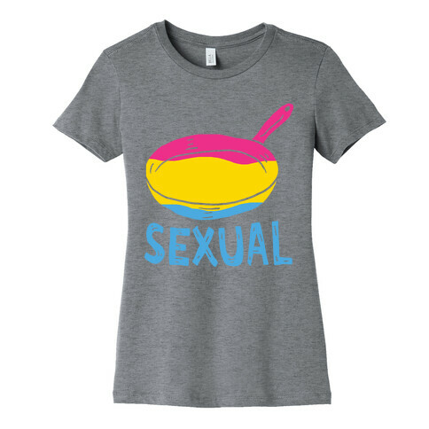 Pan Sexual Womens T-Shirt