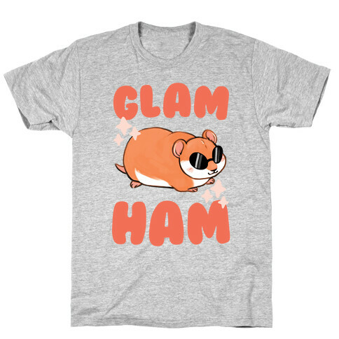Glam Ham T-Shirt