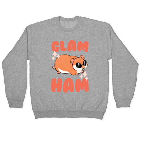 Glam Ham Pullover