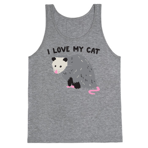 I Love My Cat Opossum Tank Top