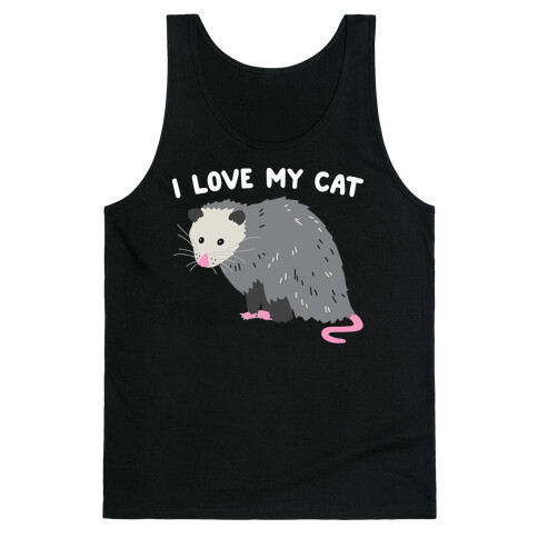 I Love My Cat Opossum Tank Top