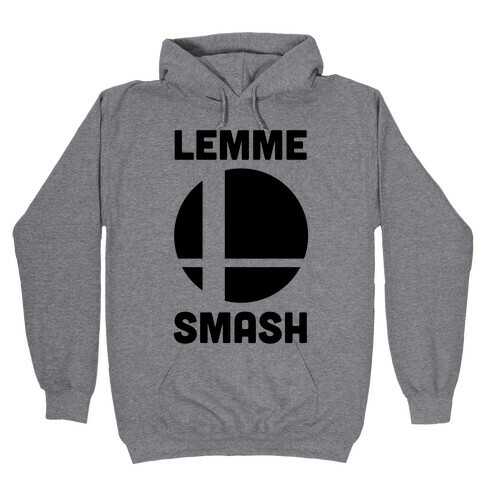 Lemme Smash Hooded Sweatshirt