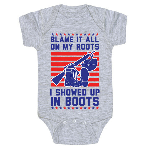 Blame It All On My Roots Military Baby One-Piece