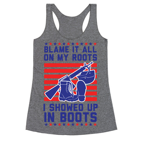 Blame It All On My Roots Military Racerback Tank Top