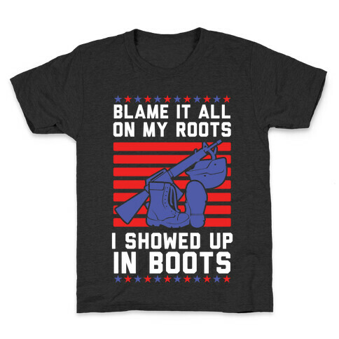 Blame It All On My Roots Military Kids T-Shirt