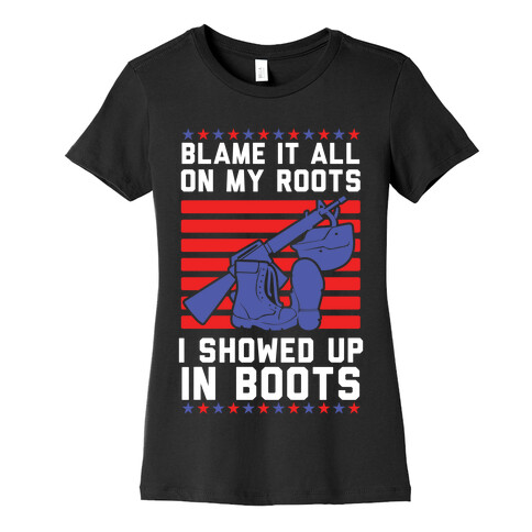 Blame It All On My Roots Military Womens T-Shirt