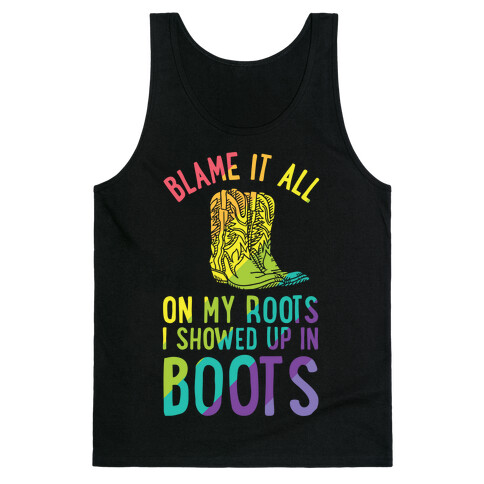 Blame It All On My Roots LGBTQ+ Tank Top