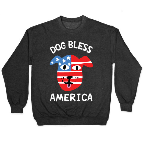 Dog Bless America Pullover