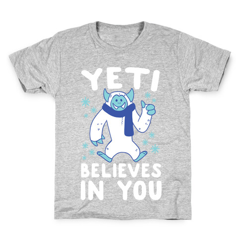 Yeti Believes In You Kids T-Shirt
