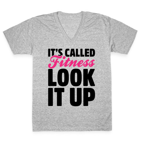 It's Called Fitness Look It Up V-Neck Tee Shirt