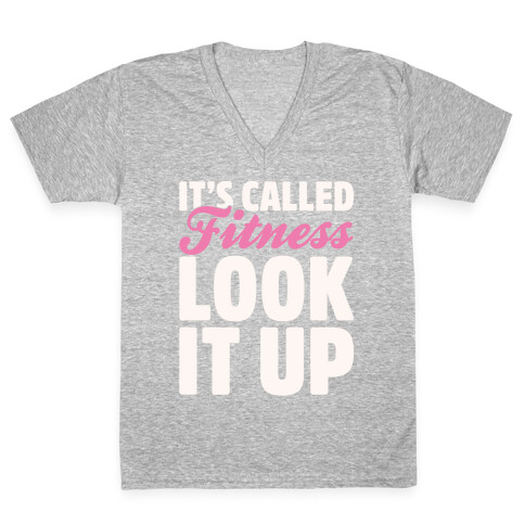 It's Called Fitness Look It Up White Print V-Neck Tee Shirt