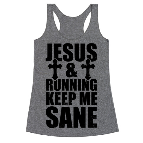 Jesus and Running Keep Me Sane (Vintage) Racerback Tank Top