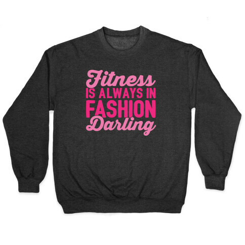 Fitness Is Always In Fashion Darling White Print Pullover