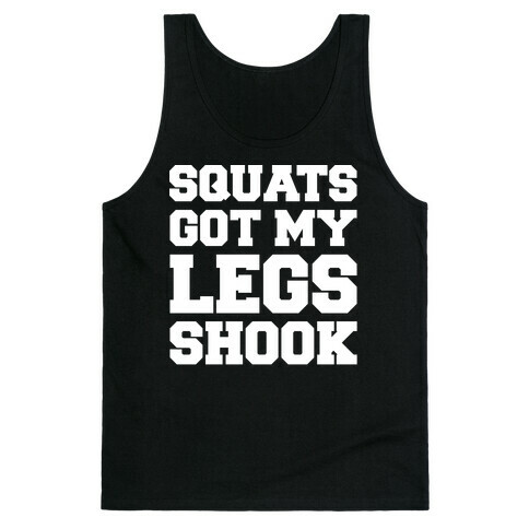 Squats Got My Legs Shook White Print Tank Top