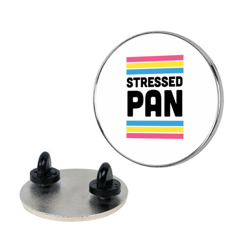 Stressed Pan Pin