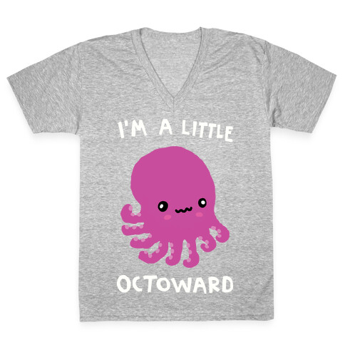 I'm A Little Octoward V-Neck Tee Shirt