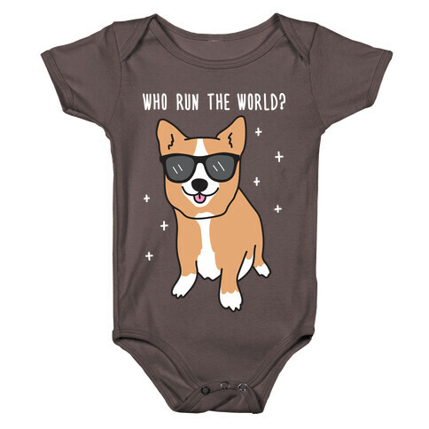 Who Run The World? Corgis Baby One-Piece