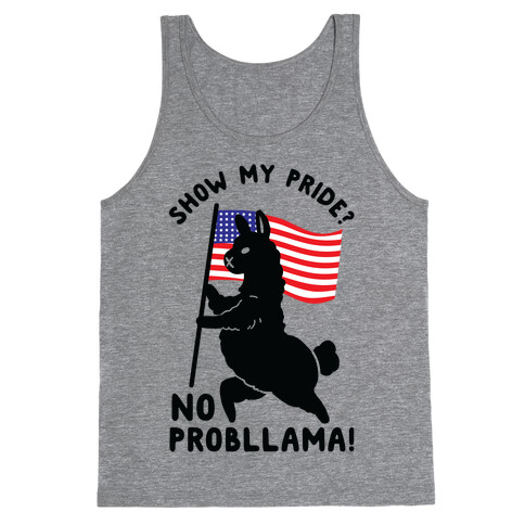 Show My Pride No Probllama USA Tank Top